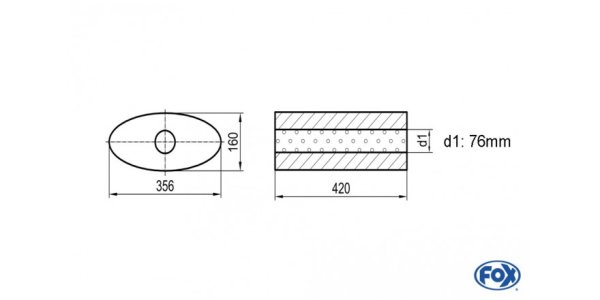 FOX Uni-Schalldämpfer oval ohne Stutzen - Abwicklung 818 356x160mm, d1Ø 76mm, Länge: 420mm