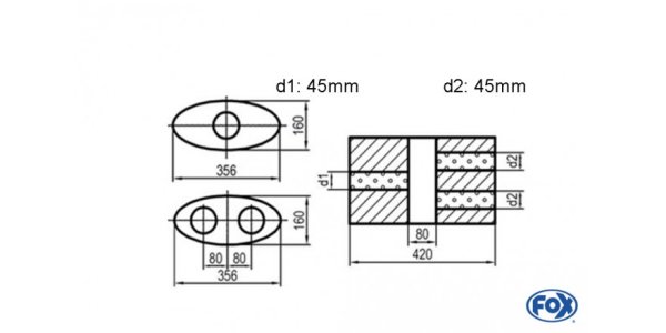 FOX Uni-Silencer oval double flow with chamber - Abw. 818 356x160mm, d1Ø 45mm d2Ø 40mm, length: 420mm - variant 2