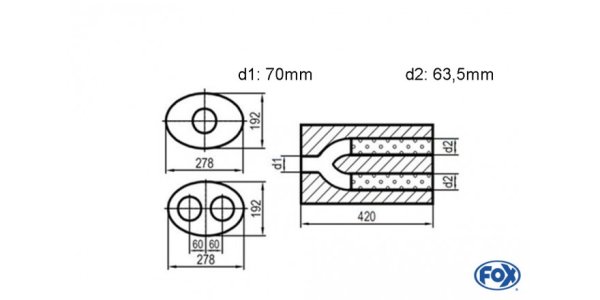 FOX Uni-Schalldämpfer oval zweiflutig mit Hose - Abwicklung 754 278x192mm, d1Ø 70mm d2Ø 60mm, Länge: 420mm