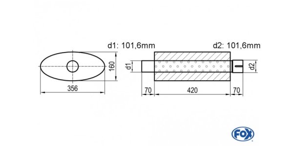 FOX Uni-Schalldämpfer oval mit Stutzen - Abwicklung 818 356x160mm, d1Ø 101,6mm d2Ø 101,6mm Länge: 420mm