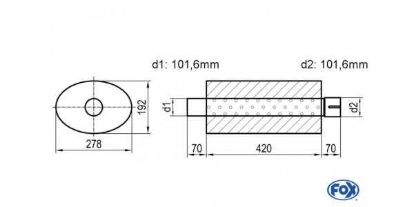 FOX Uni-Schalldämpfer oval mit Stutzen - Abwicklung 754 278x192mm, d1Ø 101,6mm außen - d2Ø 101,6mm innen - Länge: 420mm